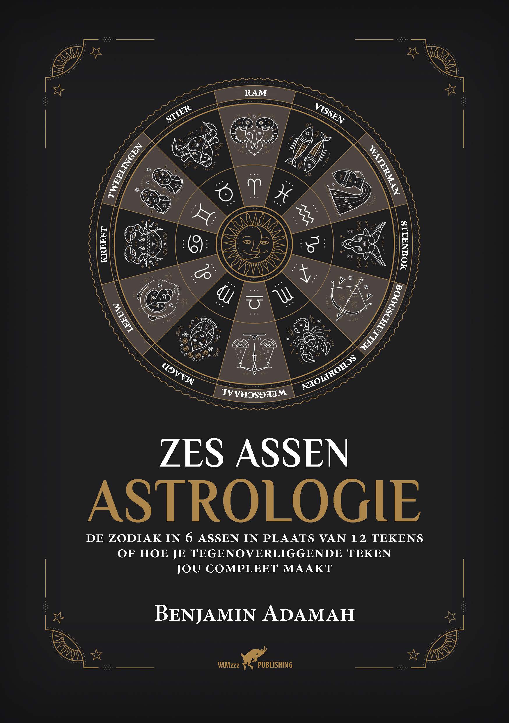 Zes Assen Astrologie - Benjamin Adamah - bestel zonder verzendkosten - Complementaire Astrologie